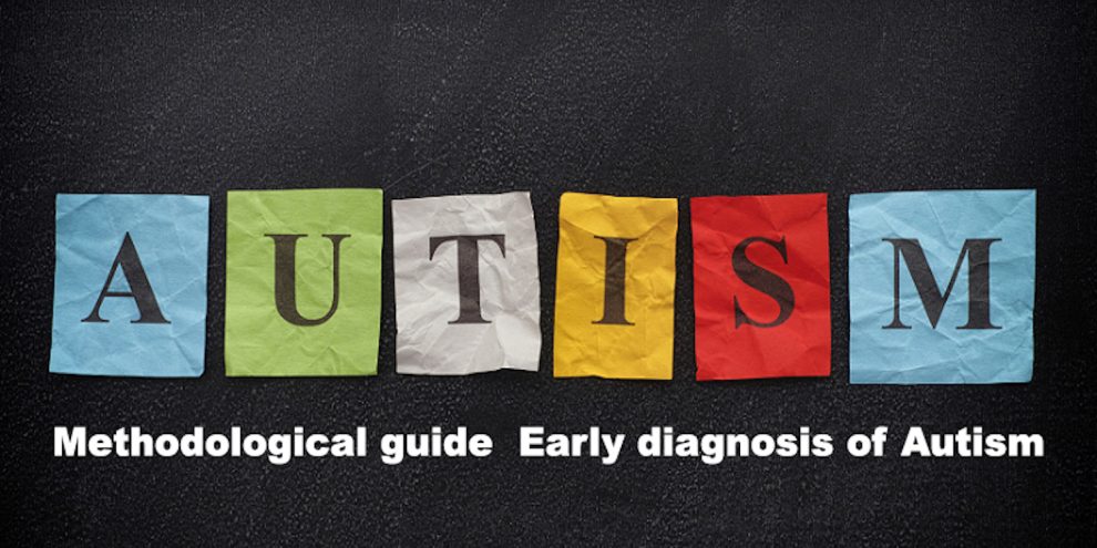 AutismMGED Methodological guide Early diagnosis of Autism