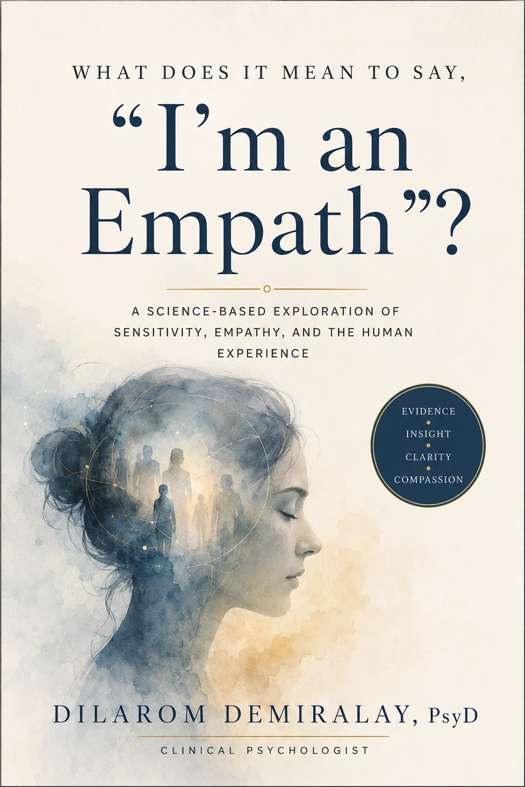 What Does It Mean to Say, I'm an Empath?